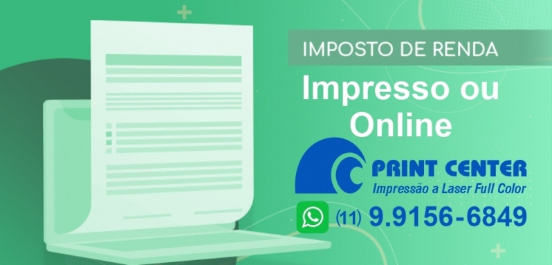 Imposto de Renda Impressão Av. Bernadino de Campos - Impressão de Comprovante de Rendimentos