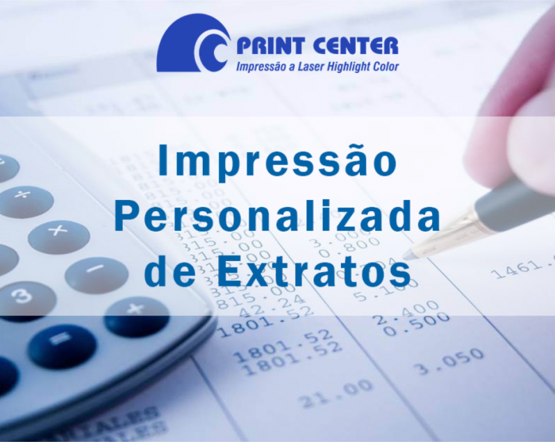 Qual o Valor de Impressão de Extrato Personalizado São José do Rio Preto - Impressão de Extrato Consolidado